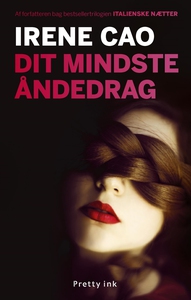 Dit mindste åndedrag (e-bog) af Irene