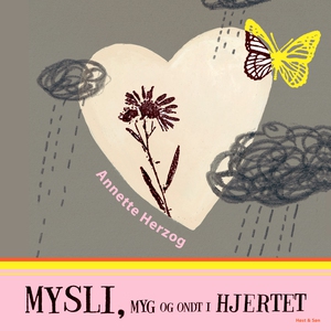 Mysli, myg og ondt i hjertet (lydbog)