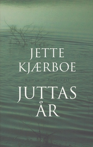 Juttas år (e-bog) af Jette Kjærboe