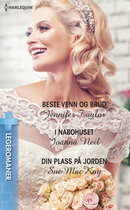 Beste venn og brud / I nabohuset / Din plass
