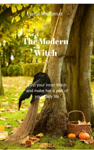 The Modern Witch (ebok) av Lynne Maagerud