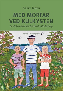 Med morfar ved Kulkysten (e-bog) af A