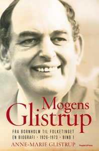 Mogens Glistrup (e-bog) af Anne-Marie