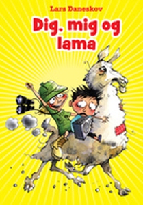 Dig, mig og lama (e-bog) af Lars Dane