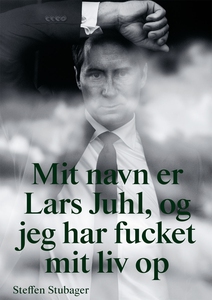 Mit navn er Lars Juhl og jeg har fuck