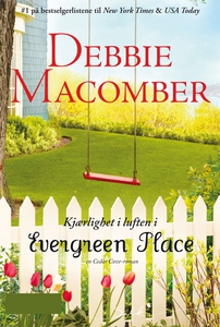 Kjærlighet i luften i Evergreen Place (ebok)