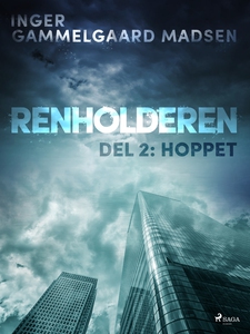 Renholderen del 2: Hoppet (ebok) av Inger Gam