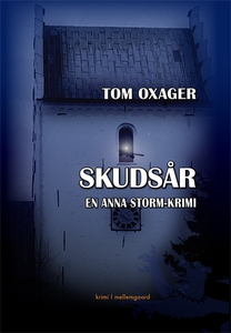 Skudsår (e-bog) af Tom Oxager