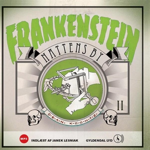 Frankenstein 2. Nattens by (lydbog) a