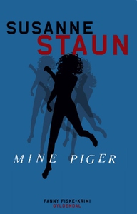 Mine piger (lydbog) af Susanne Staun