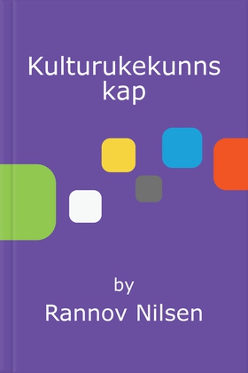 Kulturukekunnskap (ebok) av Rannov Nilsen