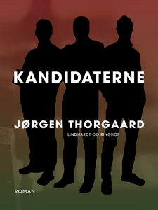 Kandidaterne (e-bog) af Jørgen Thorga