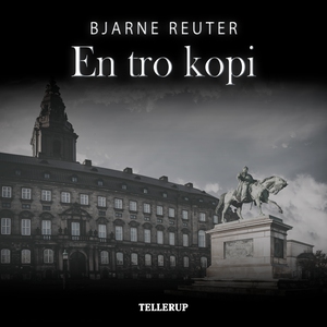 En tro kopi (lydbog) af Bjarne Reuter