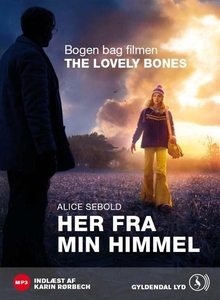 Her fra min himmel. (lydbog) af Alice