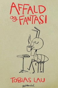 Affald og fantasi (lydbog) af Tobias