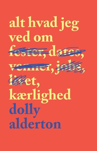 Alt hvad jeg ved om kærlighed (lydbog