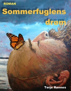 Sommerfuglens drøm (ebok) av Terje Rønnes