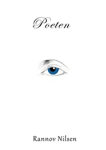 Poeten (ebok) av Rannov Nilsen