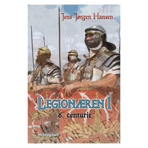 Legionæren I (e-bog) af Jens Jørgen H