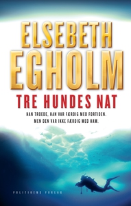 Tre hundes nat (e-bog) af Elsebeth Eg
