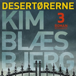 Desertørerne 3 (lydbog) af Kim Blæsbj