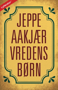 Vredens børn (lydbog) af Jeppe Aakjær