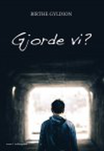 GJORDE VI? (e-bog) af Birthe Gyldion