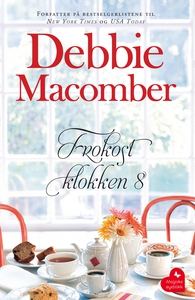 Frokost klokken 8 (ebok) av Debbie Macomber
