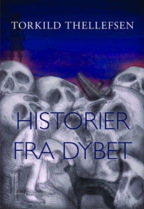 HISTORIER FRA DYBET (e-bog) af Torkil