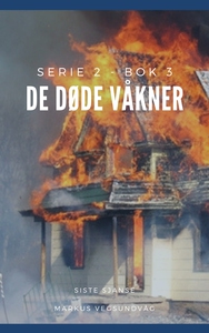 De Døde Våkner - 2x03 (ebok) av Markus Vegsun