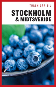 Turen Går Til Stockholm & Midtsverige