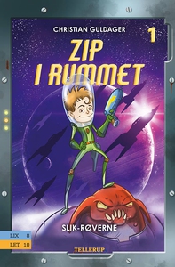 Zip i rummet #1: Slik-røverne (e-bog)