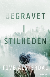 Begravet i stilheden (lydbog) af Tove