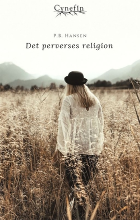Det perverses religion (ebok) av P.B. Hansen