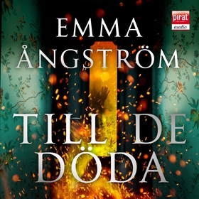 Till de döda (ljudbok) av Emma Ångström