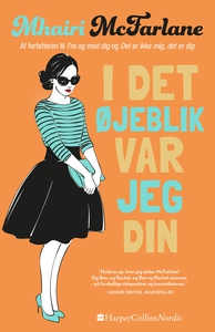 I det øjeblik var jeg din (e-bog) af