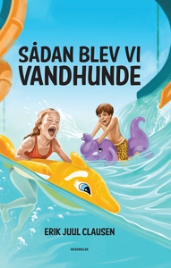 Sådan blev vi vandhunde (e-bog) af Er