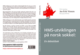 HMS-utviklingen på norsk sokkel - En debattbok (ebok) av Jan Erik Vinnem