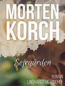 Sejrgården (e-bog) af Morten Korch