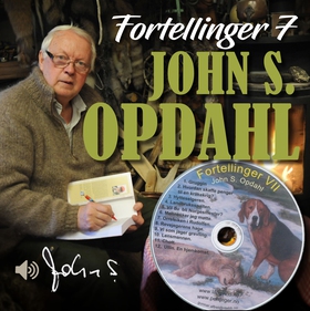 Fortellinger 7 (lydbok) av John SIvert Opdahl