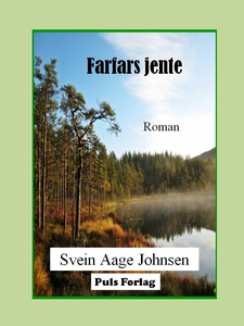 Farfars jente (ebok) av svein aage johnsen, S