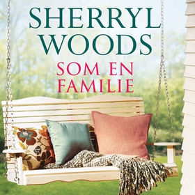 Som en familie (lydbok) av Sherryl Woods
