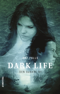 Dark Life #2: Den sunkne by (e-bog) a