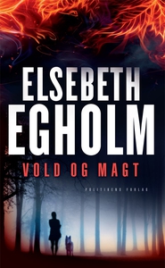 Vold og Magt (e-bog) af Elsebeth Egho