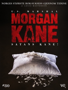 Morgan Kane 80: Satans Kane! (ebok) av Louis