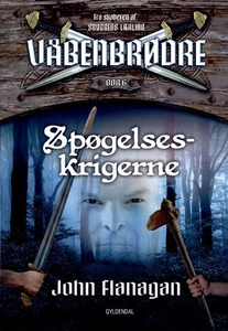 Våbenbrødre 6 - Spøgelseskrigerne (ly