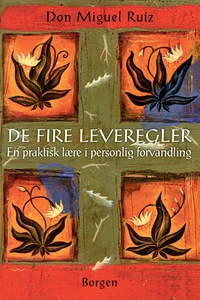 De fire leveregler (e-bog) af Don Mig