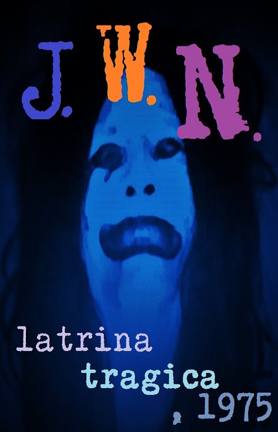 Latrina Tragica, 1975