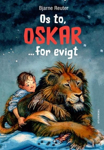 Os to, Oskar - for evigt (lydbog) af
