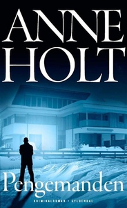 Pengemanden (lydbog) af Anne Holt